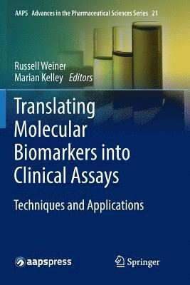 Translating Molecular Biomarkers into Clinical Assays 1