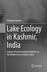 bokomslag Lake Ecology in Kashmir, India