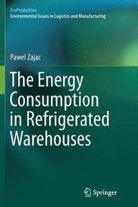 bokomslag Energy Consumption in Refrigerated Warehouses