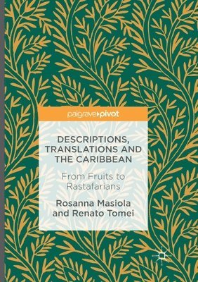 bokomslag Descriptions, Translations and the Caribbean