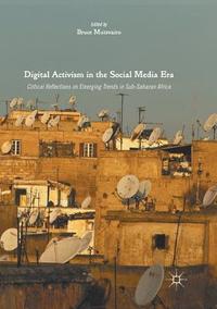 bokomslag Digital Activism in the Social Media Era