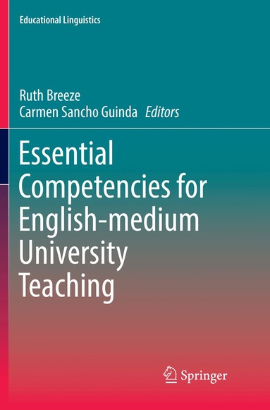 Ruth Breeze, Carmen Sancho Guinda - Essential Competencies for English-medium University Teaching, Häftad