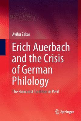 bokomslag Erich Auerbach and the Crisis of German Philology