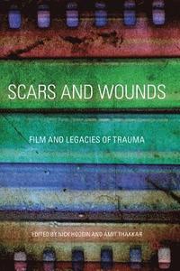 bokomslag Scars and Wounds