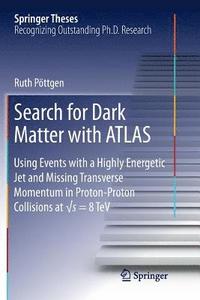 bokomslag Search for Dark Matter with ATLAS