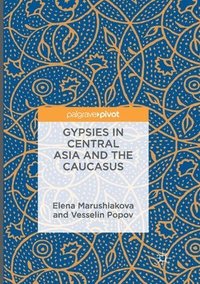 bokomslag Gypsies in Central Asia and the Caucasus