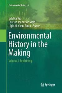 bokomslag Environmental History in the Making