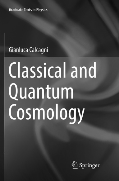 bokomslag Classical and Quantum Cosmology