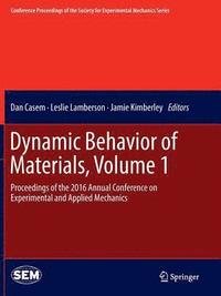 bokomslag Dynamic Behavior of Materials, Volume 1