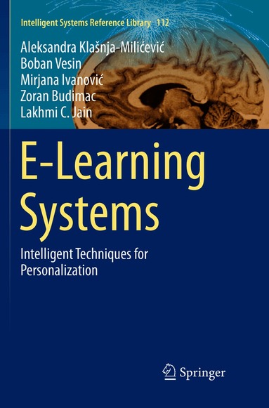 Aleksandra Klašnja-Milićević, Boban Vesin, Mirjana Ivanović, Zoran Budimac, Lakhmi C. Jain - E-Learning Systems, Häftad
