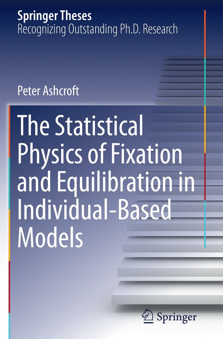 The Statistical Physics of Fixation and Equilibration in Individual-Based Models 1