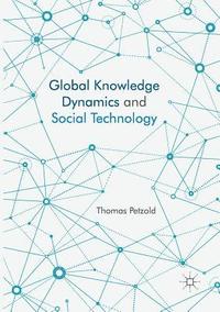 bokomslag Global Knowledge Dynamics and Social Technology