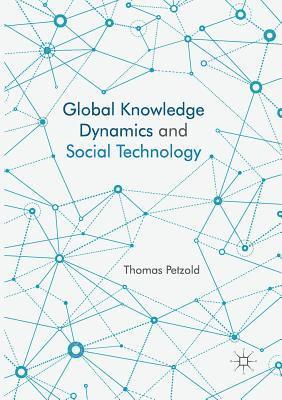 bokomslag Global Knowledge Dynamics and Social Technology