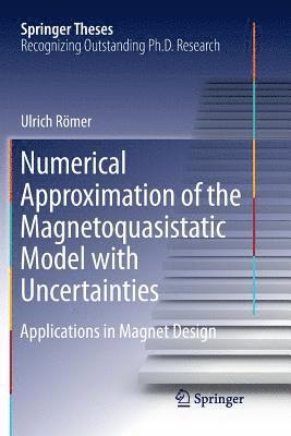 bokomslag Numerical Approximation of the Magnetoquasistatic Model with Uncertainties