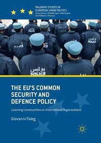 bokomslag The EU's Common Security and Defence Policy