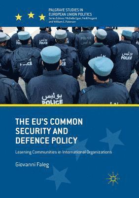 Giovanni Faleg - EU's Common Security and Defence Policy, Häftad