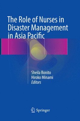 The Role of Nurses in Disaster Management in Asia Pacific 1