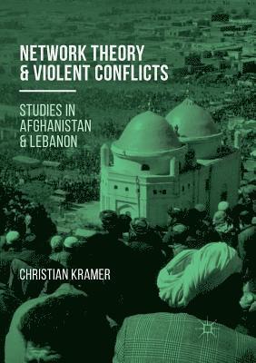 bokomslag Network Theory and Violent Conflicts