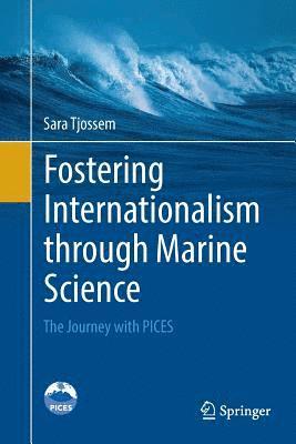 Fostering Internationalism through Marine Science 1