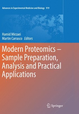 bokomslag Modern Proteomics - Sample Preparation, Analysis and Practical Applications