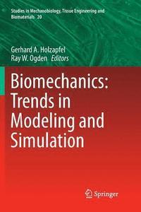 bokomslag Biomechanics: Trends in Modeling and Simulation