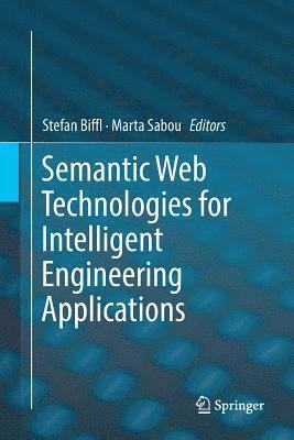 bokomslag Semantic Web Technologies for Intelligent Engineering Applications