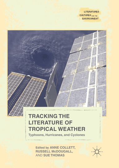 Anne Collett, Russell McDougall, Sue Thomas - Tracking the Literature of Tropical Weather, Häftad