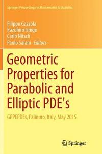 bokomslag Geometric Properties for Parabolic and Elliptic PDE's