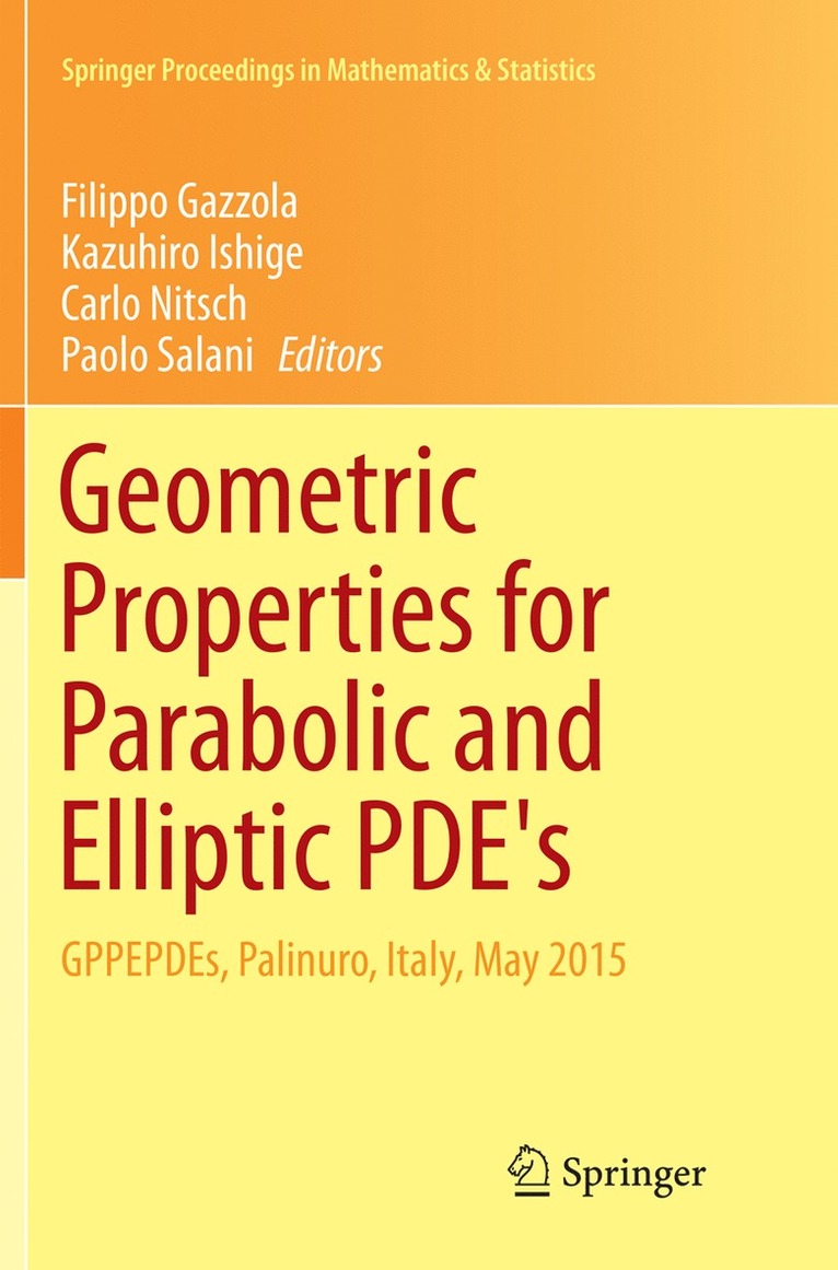 Filippo Gazzola, Kazuhiro Ishige, Carlo Nitsch, Paolo Salani - Geometric Properties for Parabolic and Elliptic PDE's, Häftad