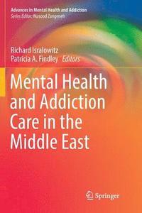 bokomslag Mental Health and Addiction Care in the Middle East