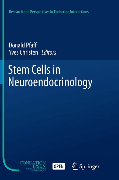 Donald Pfaff, Yves Christen - Stem Cells in Neuroendocrinology, Häftad