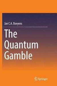 bokomslag The Quantum Gamble