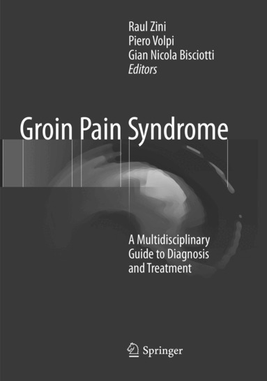 Raul Zini, Piero Volpi, Gian Nicola Bisciotti - Groin Pain Syndrome, Häftad