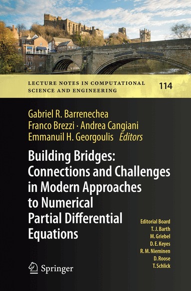 Gabriel R. Barrenechea, Franco Brezzi, Andrea Cangiani, Emmanuil H. Georgoulis - Building Bridges: Connections and Challenges in Modern Approaches to Numerical Partial Differential Equations, Häftad