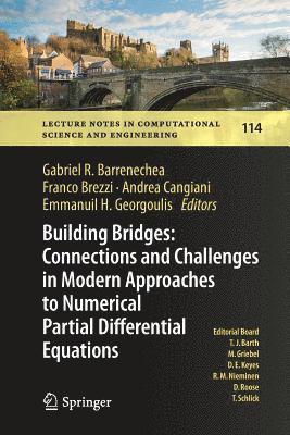 Building Bridges: Connections and Challenges in Modern Approaches to Numerical Partial Differential Equations 1