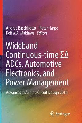 bokomslag Wideband Continuous-time  ADCs, Automotive Electronics, and Power Management