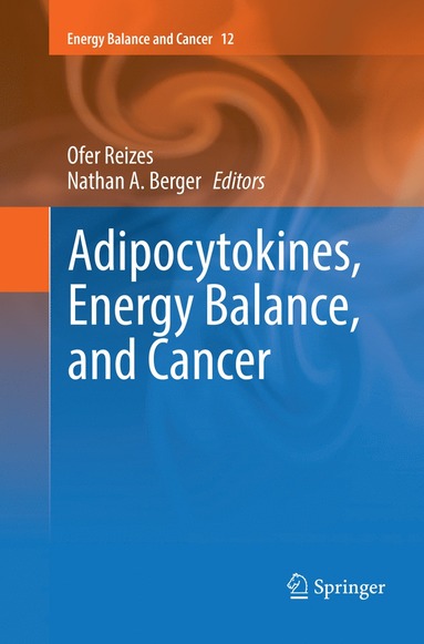 bokomslag Adipocytokines, Energy Balance, and Cancer