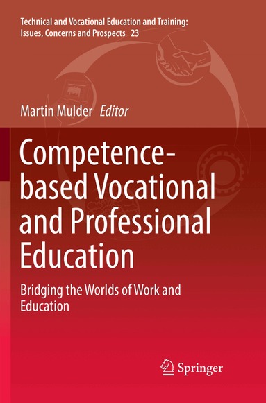 Martin Mulder - Competence-based Vocational and Professional Education, Häftad
