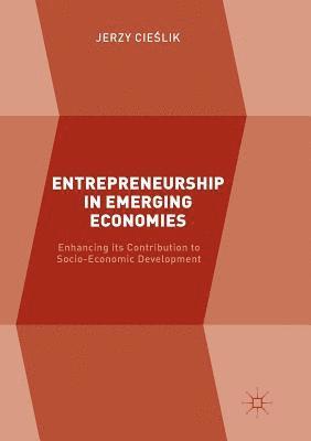 Entrepreneurship in Emerging Economies 1