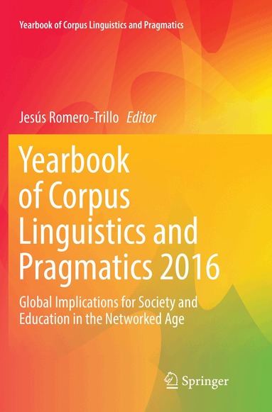 Jesús Romero-Trillo - Yearbook of Corpus Linguistics and Pragmatics 2016, Häftad