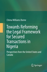 bokomslag Towards Reforming the Legal Framework for Secured Transactions in Nigeria