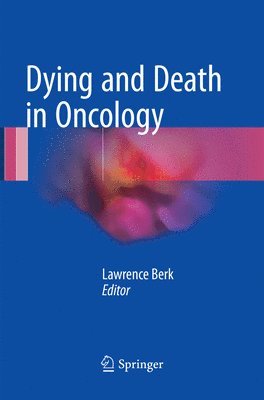 Dying and Death in Oncology 1