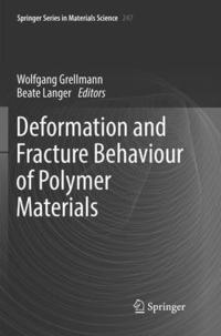 bokomslag Deformation and Fracture Behaviour of Polymer Materials