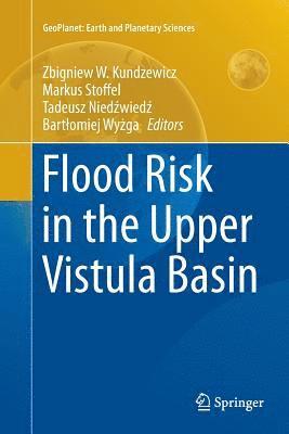 Flood Risk in the Upper Vistula Basin 1