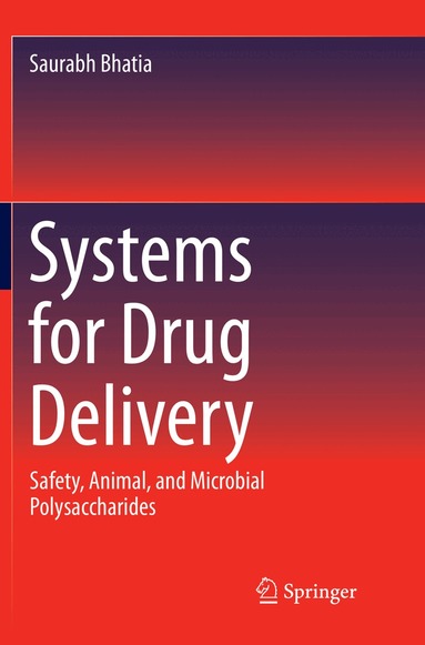 Saurabh Bhatia - Systems for Drug Delivery, Häftad