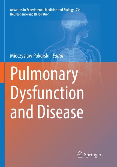 Mieczyslaw Pokorski - Pulmonary Dysfunction and Disease, Häftad