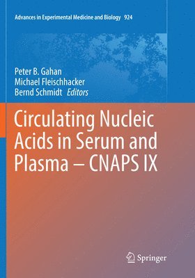 Circulating Nucleic Acids in Serum and Plasma  CNAPS IX 1