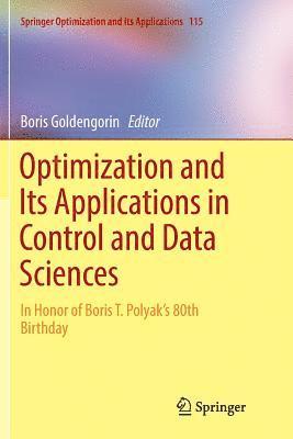 bokomslag Optimization and Its Applications in Control and Data Sciences