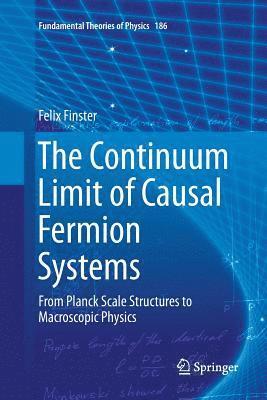 Continuum Limit of Causal Fermion Systems