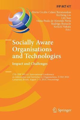 bokomslag Socially Aware Organisations and Technologies. Impact and Challenges